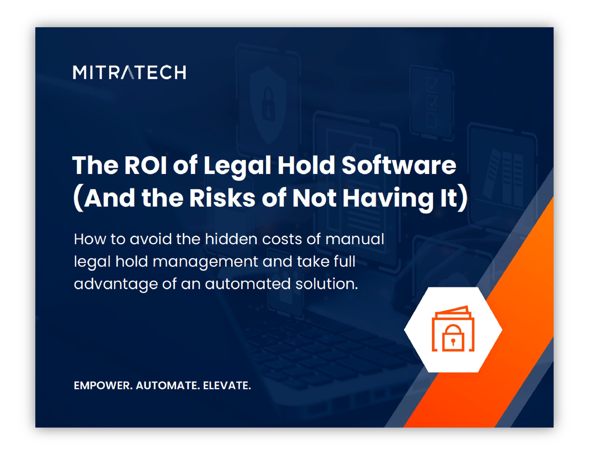 The ROI of Legal Hold Software (And the Risks of Not Having It)